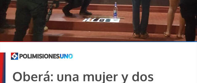 Oberá: una mujer y dos menores simulaban ser pasajeros de Didi para asaltar choferes